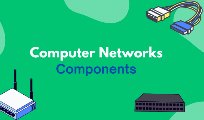 Key Components of a Network